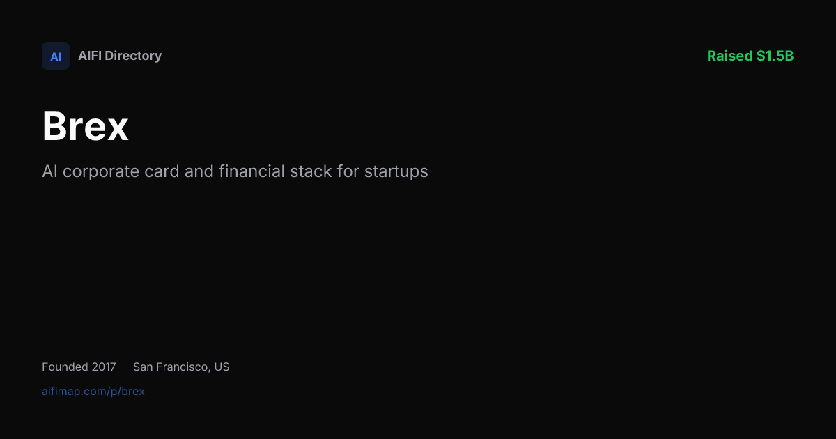 Brex — AI corporate card and financial stack for startups | AIFI Map