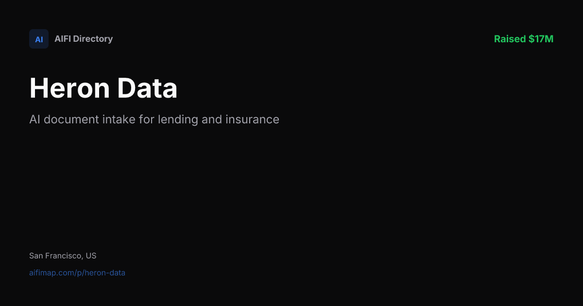 Heron Data — AI document intake for lending and insurance | AIFI Map