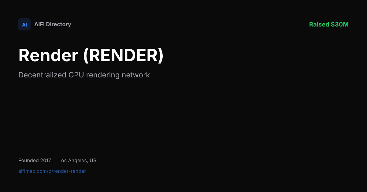 Render (RENDER) — Decentralized GPU rendering network | AIFI Map